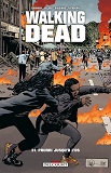 Walking Dead T31 - Pourri Jusqu'A L'Os