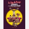 LE ZIZI DE L'ANGE - ONE-SHOT - LE ZIZI DE L'ANGE - CHRONIQUES D'UN SPECTACLE VIVANT