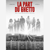 LA PART DU GHETTO - ONE-SHOT - LA PART DU GHETTO