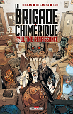 La Brigade Chimerique - One-Shot - La Brigade Chimerique - Ultime Renaissance