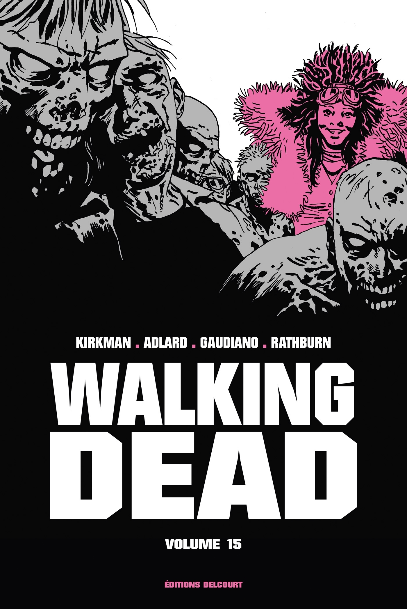 Walking Dead - T15 - Walking Dead Prestige" Volume 15"