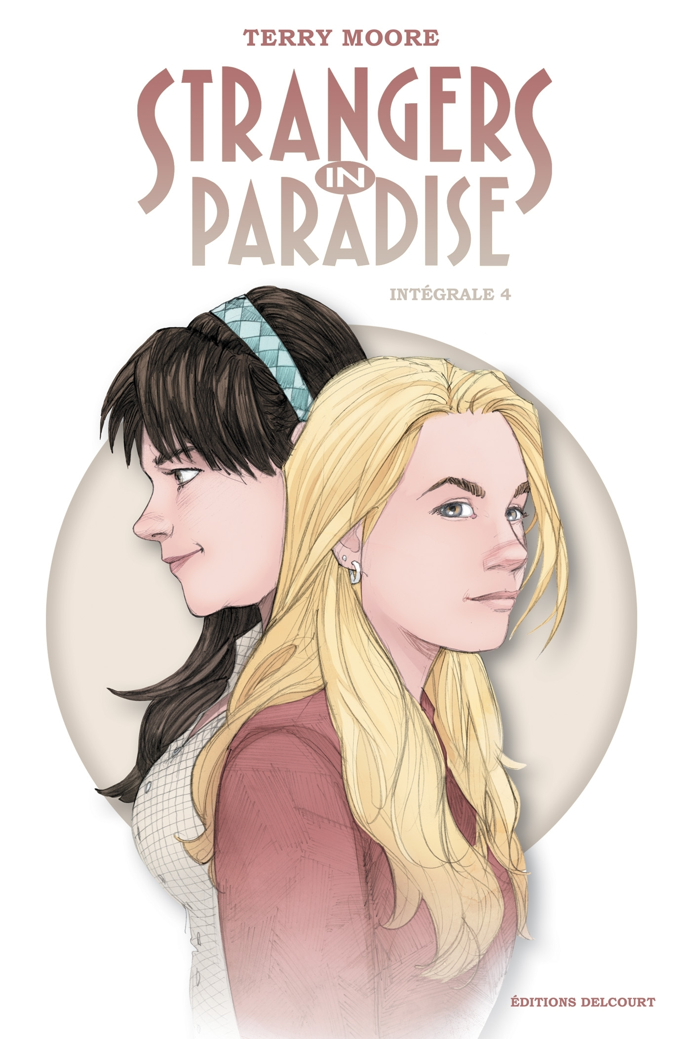 Strangers In Paradise - Integrale 4