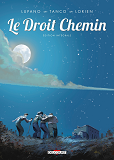 Le Droit Chemin - One-Shot - Le Droit Chemin - Integrale
