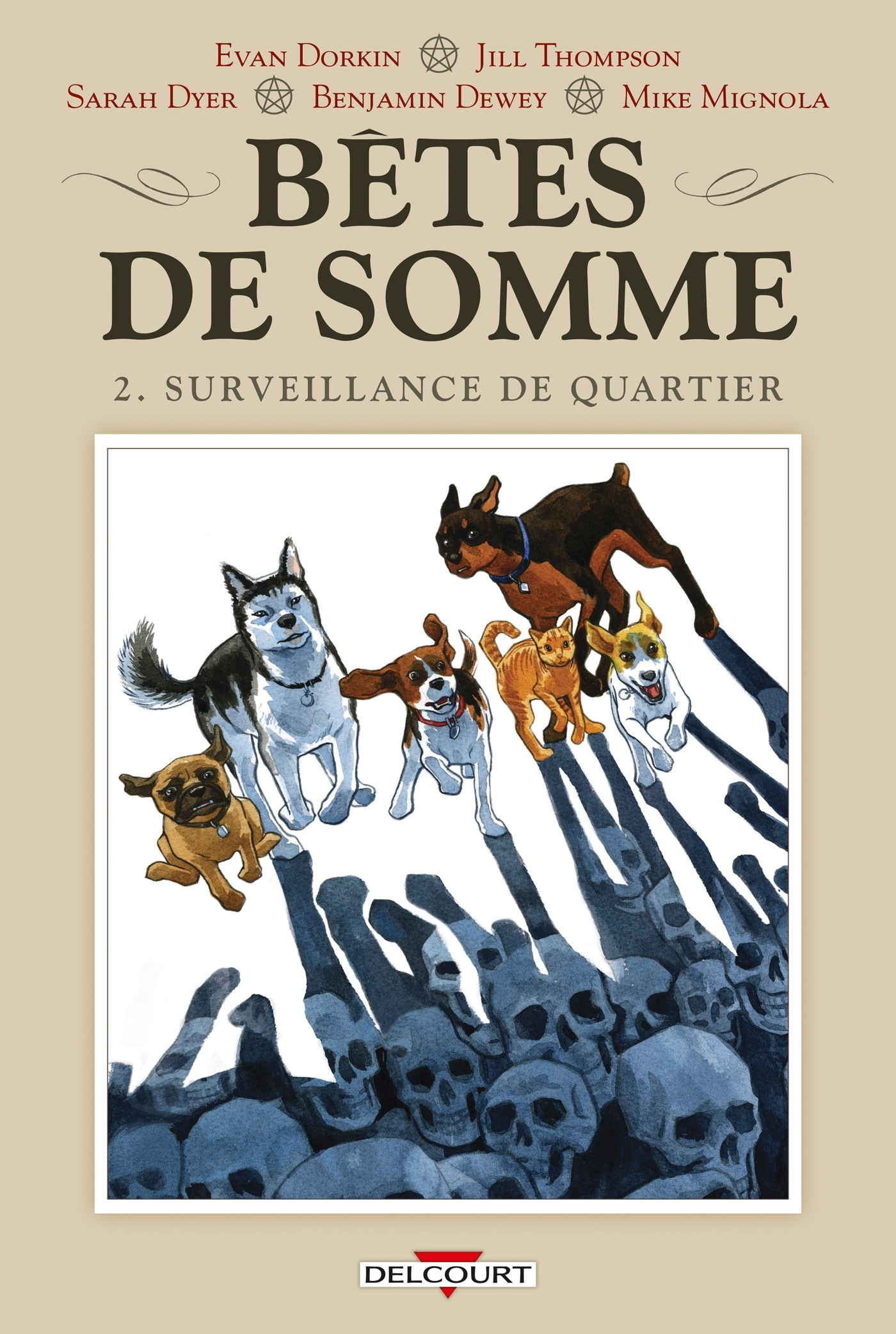 Betes De Somme T02 - Surveillance De Quartier