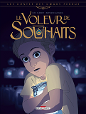 LES CONTES DES C URS PERDUS - ONE SHOT - LES CONTES DES COEURS PERDUS - LE VOLEUR DE SOUHAITS