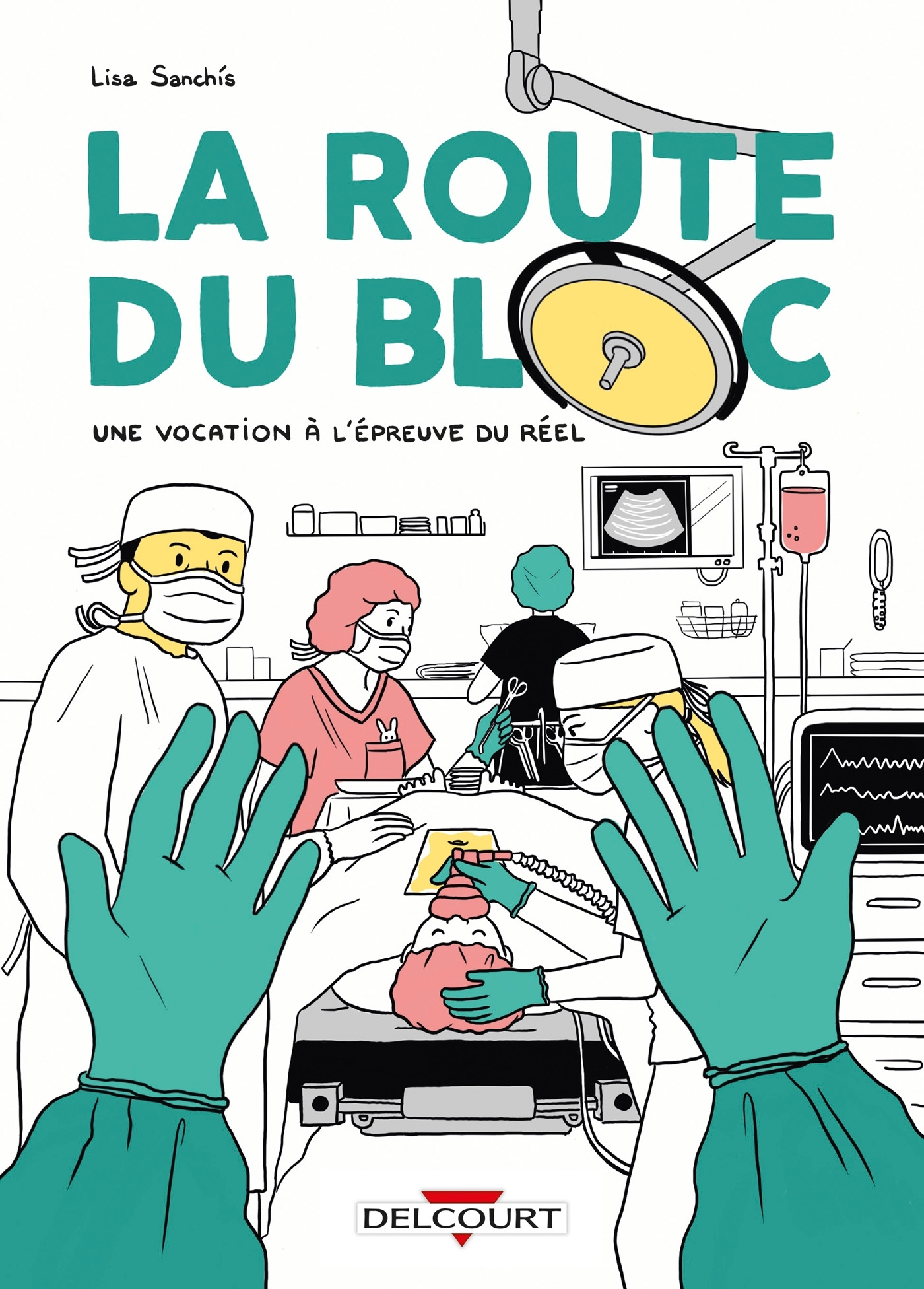 LA ROUTE DU BLOC - ONE-SHOT - LA ROUTE DU BLOC - UNE VOCATION A L'EPREUVE DU REEL