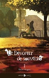 Le Devoreur De Souvenirs - T01 - Le Devoreur De Souvenirs Volume 1