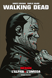 Walking Dead - One-Shot - Walking Dead "Prestige" - Negan, L'Alpha Et L'Omega