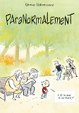 PARANORMALEMENT - ONE-SHOT - PARANORMALEMENT
