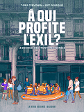 A QUI PROFITE L'EXIL ? - ONE SHOT - A QUI PROFITE L'EXIL ?