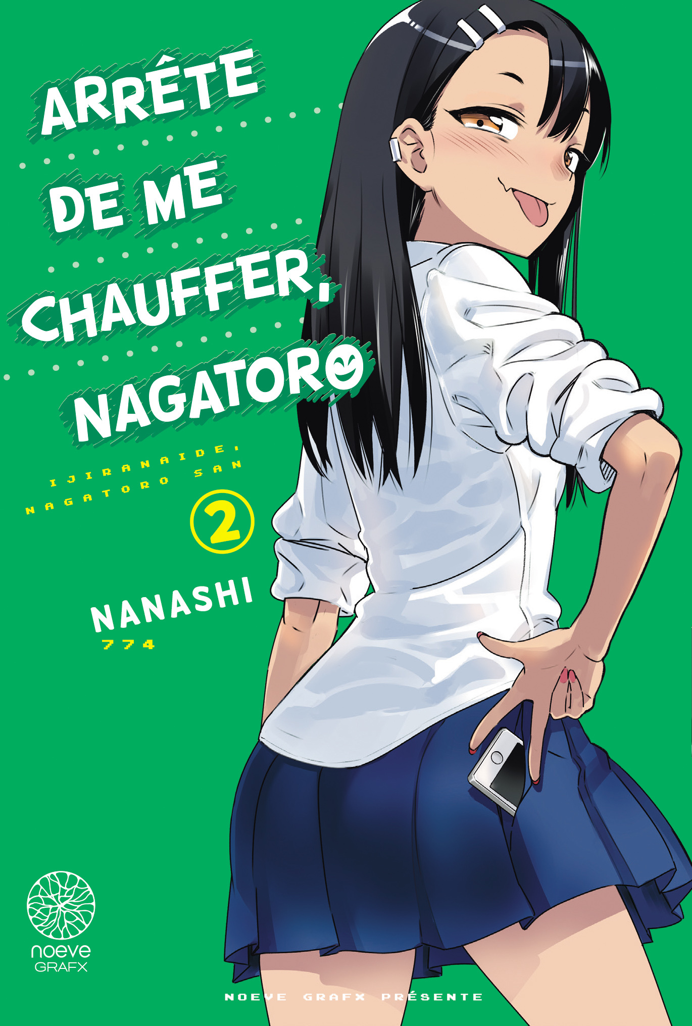 Arrete De Me Chauffer, Nagatoro T02