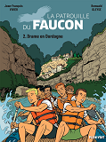 DRAME EN DORDOGNE - LES AVENTURES DE LA PATROUILLE DU FAUCON 2