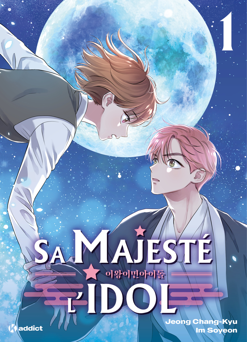SA MAJESTE L'IDOL - TOME 1