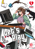 LET S PLAY - LET'S PLAY - TOME 1