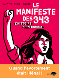 Le Manifeste Des 343 - L'Histoire D'Un Combat