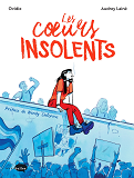 LES COEURS INSOLENTS