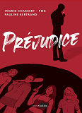 PREJUDICE