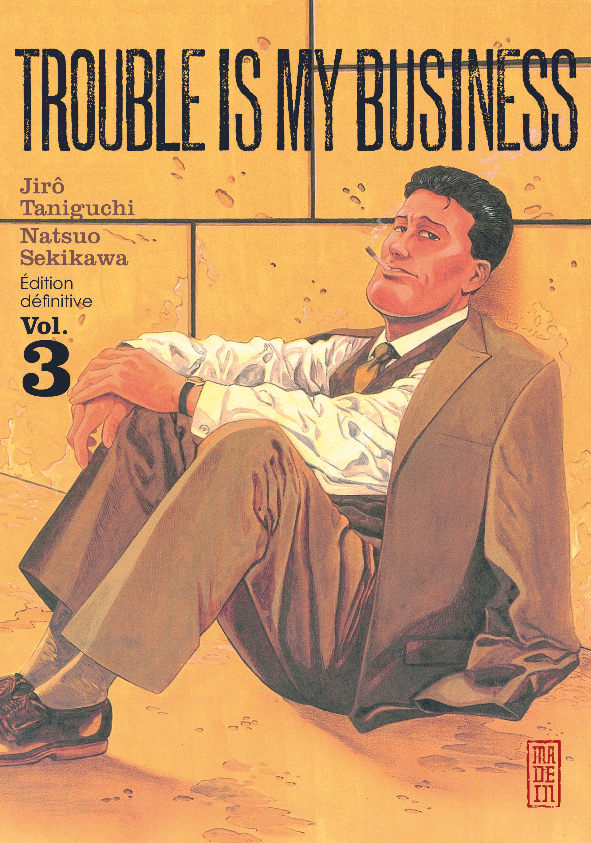 Trouble Is My Business - Tome 3