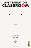 Assassination Classroom - Tome 5