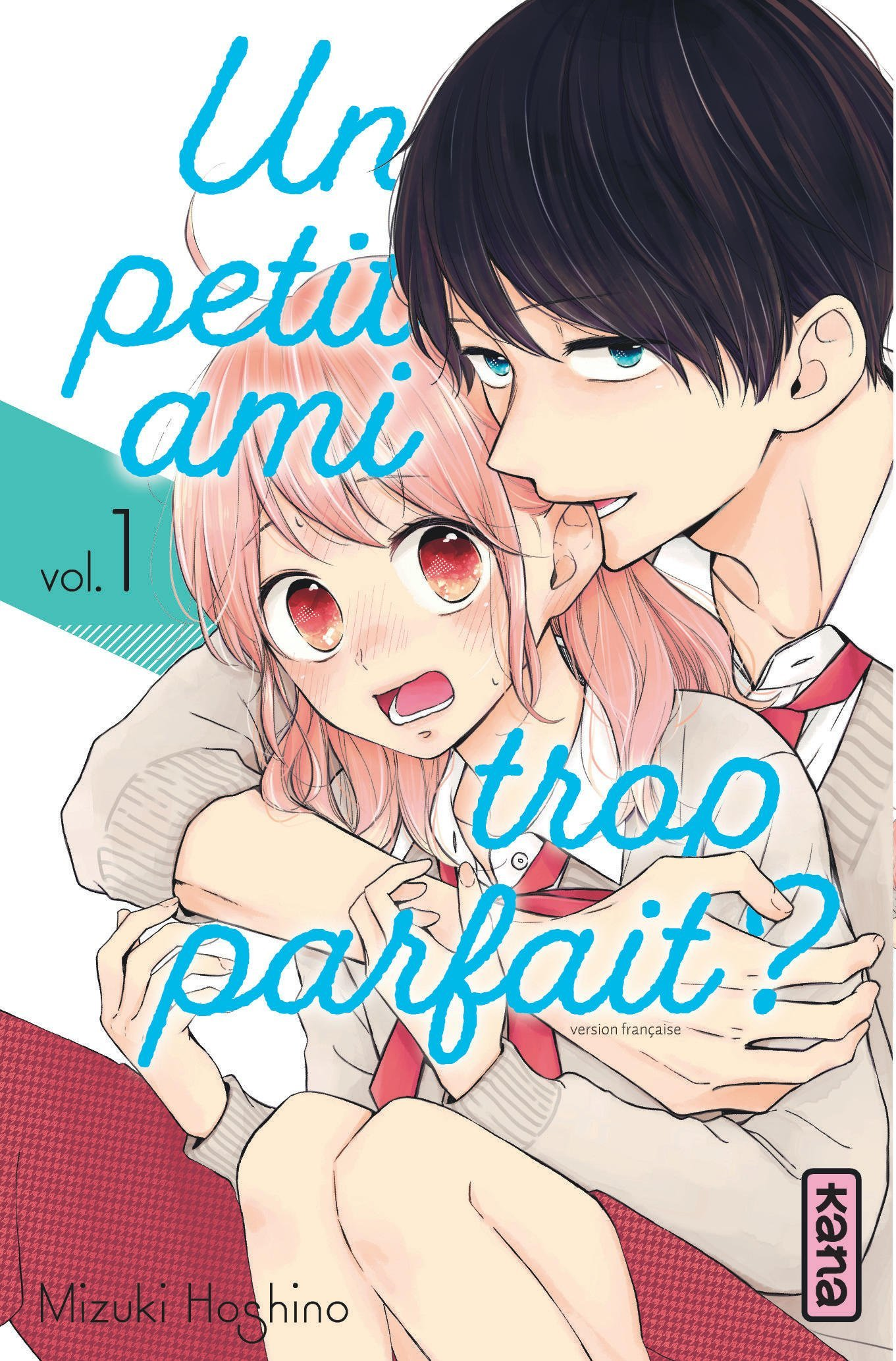 Un Petit Ami Trop Parfait ? - Tome 1