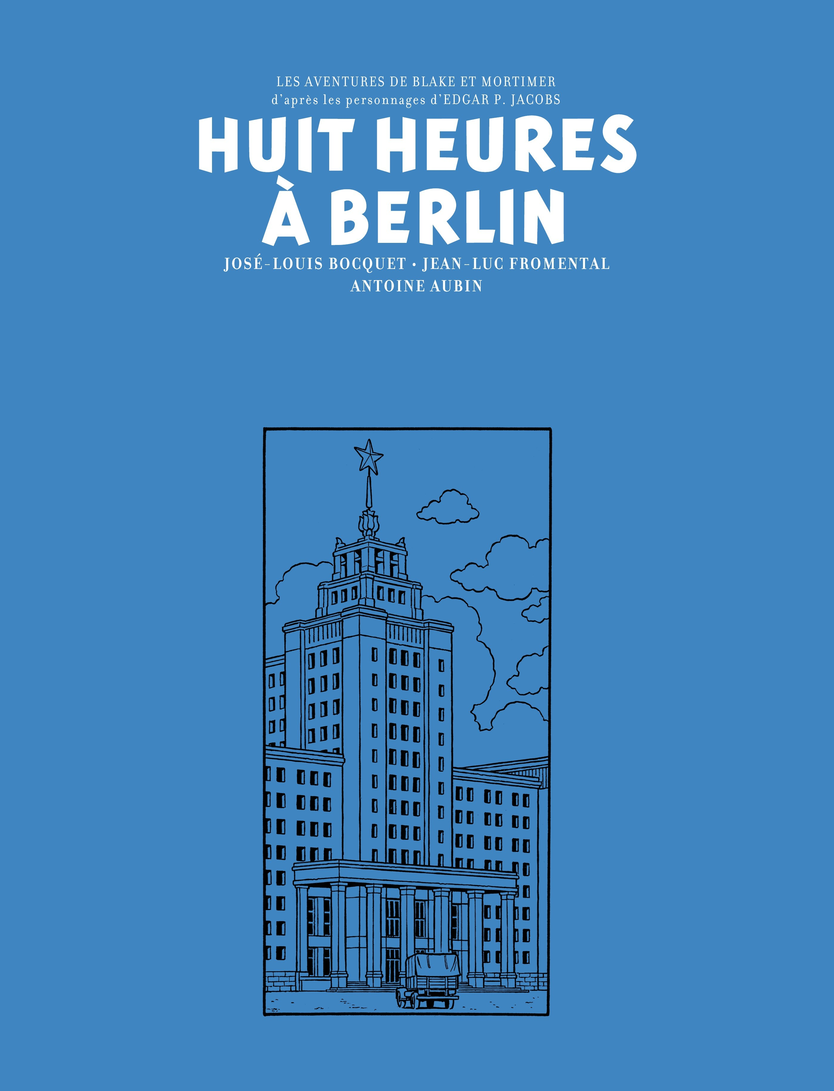 BLAKE & MORTIMER - TOME 29 - HUIT HEURES A BERLIN / EDITION SPECIALE, BIBLIOPHILE