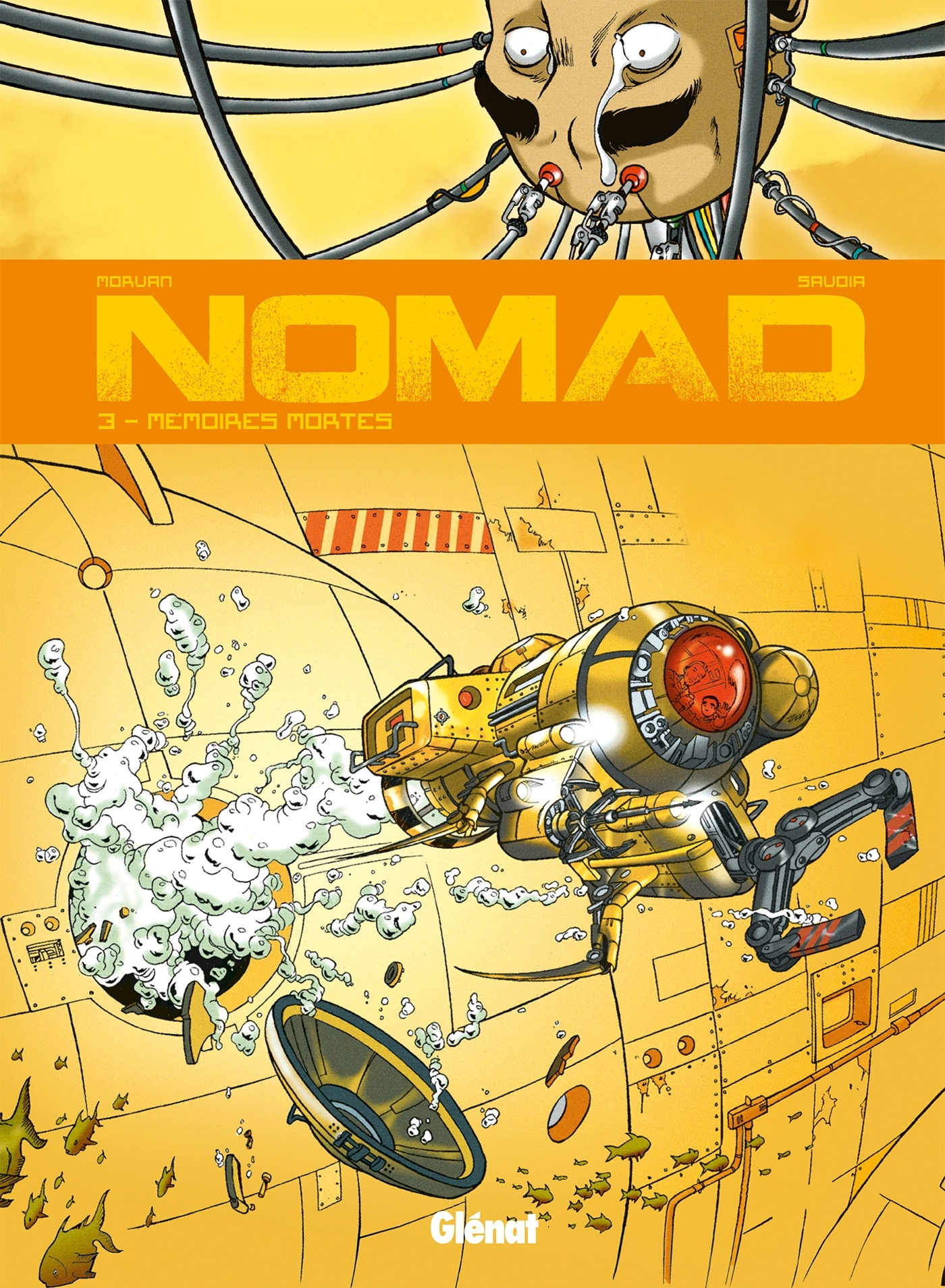 Nomad - Tome 03 - Memoires Mortes