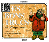 Les Bons Trucs De Raymond Calbuth