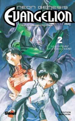Neon Genesis Evangelion - Tome 02 - Le Couteau Et L'Adolescent