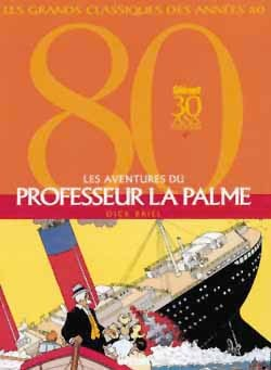 Les Aventures Du Professeur La Palme - Integrale Tomes 01 A 03