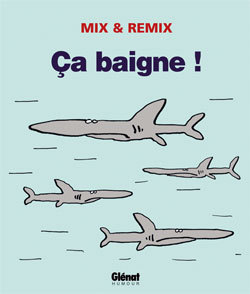 Ca Baigne !
