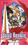 Buso Renkin - Tome 05 - Notre Ami A Tous