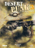 Desert Punk - L'Esprit Du Desert - Tome 03