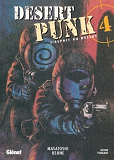 Desert Punk - L'Esprit Du Desert - Tome 04