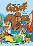 Mon Ami Grompf - Tome 04 - Un Copain Au Poil