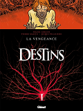 Destins - Tome 13 - La Vengeance