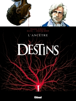 Destins - Tome 11 - L'Ancetre