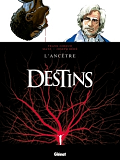 Destins - Tome 11 - L'Ancetre
