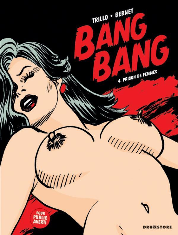 Bang Bang - Tome 04 - Prison De Femmes