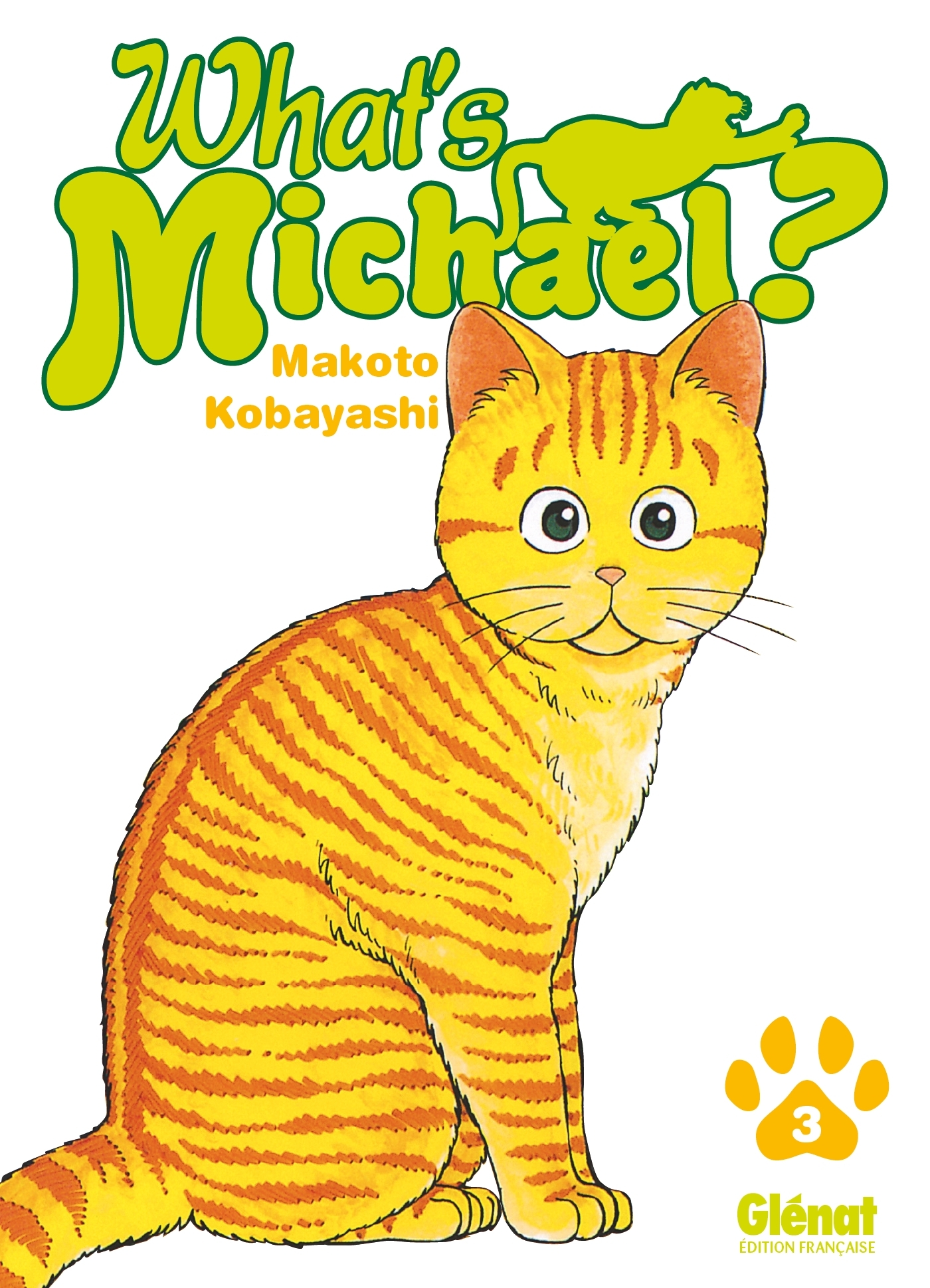 What'S Michael ?! - Tome 03