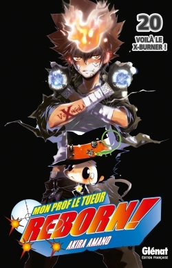 Reborn - Tome 20 - Voila Le X-Burner !