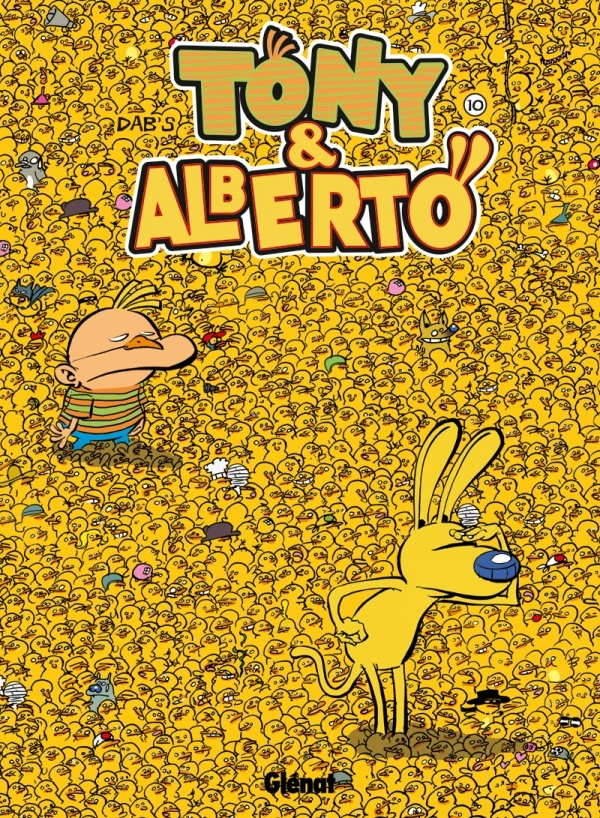 Tony Et Alberto - Tome 10 - Ou Est Tony ?