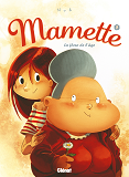 Mamette - Tome 05 - La Fleur De L'Age