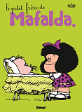 Mafalda - Tome 06 Ne - Le Petit Frere De Mafalda