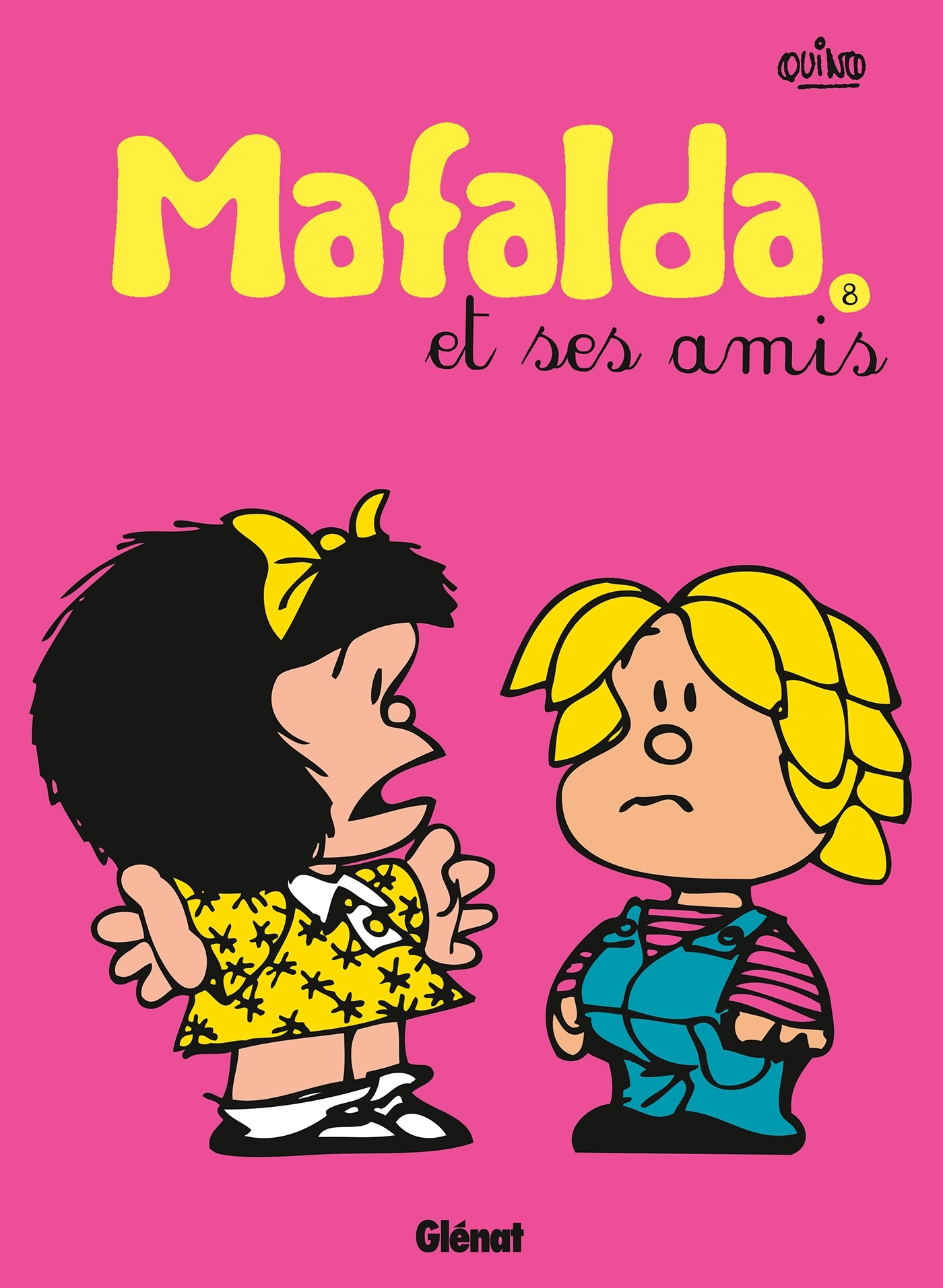 Mafalda - Tome 08 Ne - Mafalda Et Ses Amis