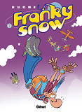 Franky Snow - Tome 11 - S'Envoie En L'Air