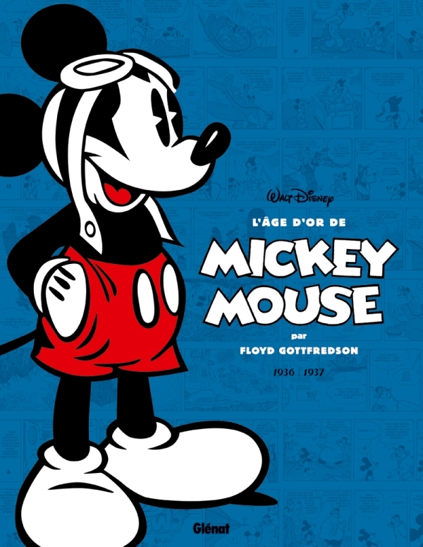 L'Age D'Or De Mickey Mouse - Tome 01 - 1936/1937 - Mickey Et L'Ile Volante Et Autres Histoires