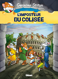 Geronimo Stilton - Tome 02 - L'Imposteur Du Colisee
