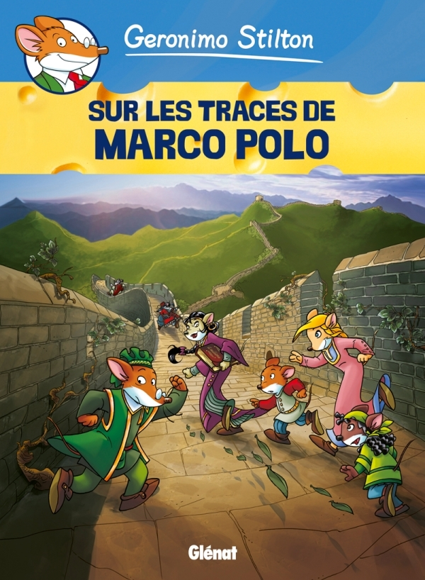 Geronimo Stilton - Tome 03 - Sur Les Traces De Marco Polo