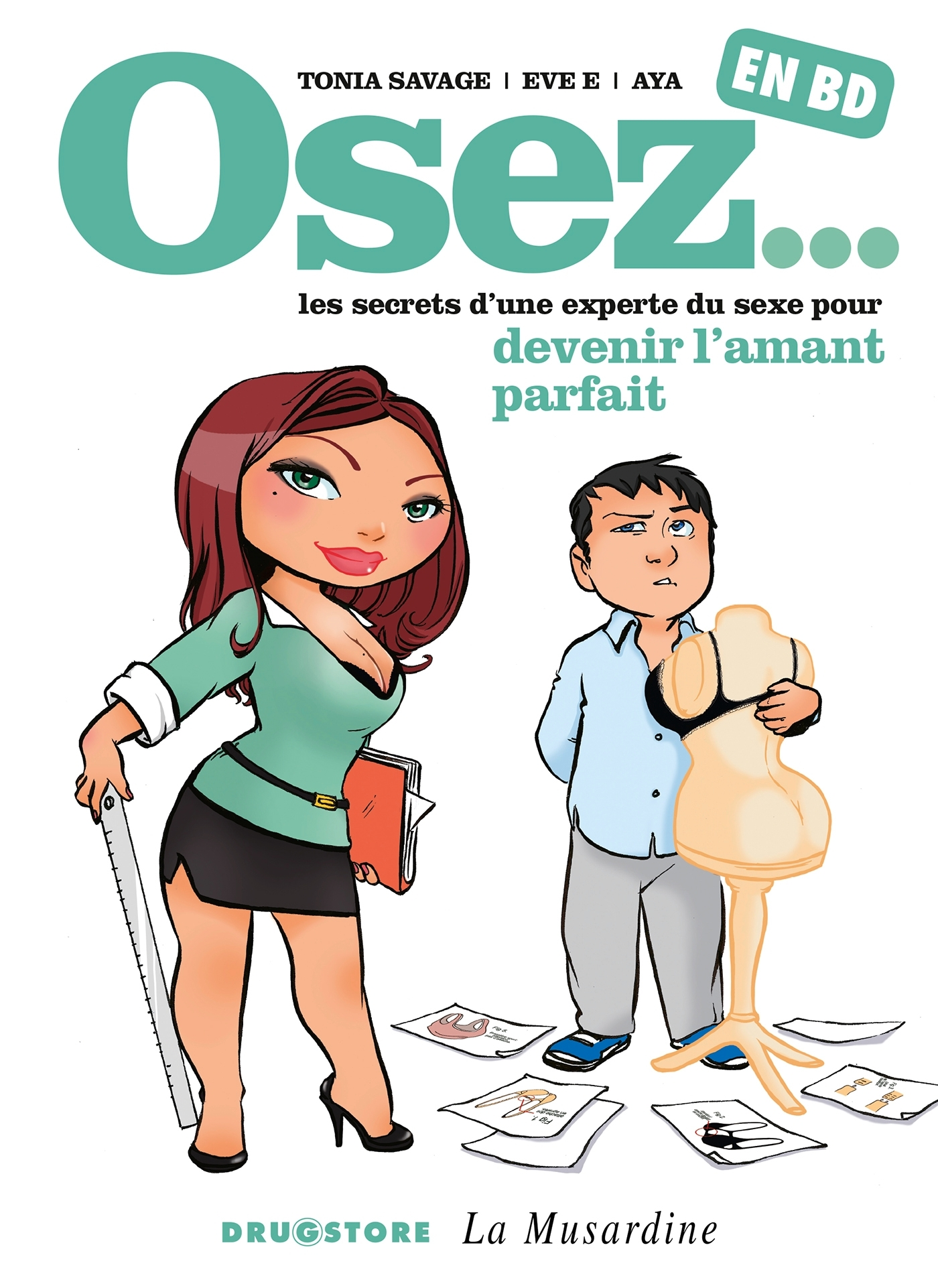 Osez... En Bd - Tome 03 - Devenir L'Amant Parfait