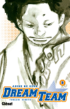 Dream Team - Tome 09